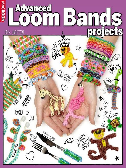 Title details for Advanced Loom Bands Projects by Dennis Publishing UK - Available